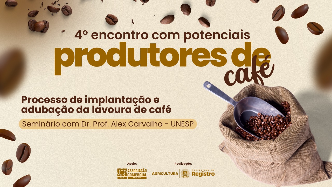 Prefeitura de Registro abre inscrições para encontro técnico sobre cultivo de café; veja como participar