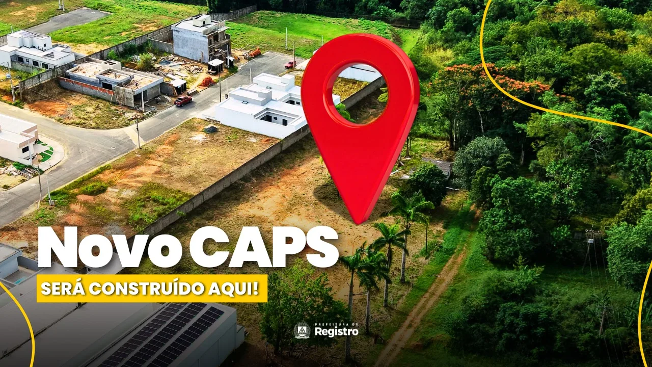 Com investimento do PAC, Registro inicia obra de novo CAPS e amplia rede de saúde mental