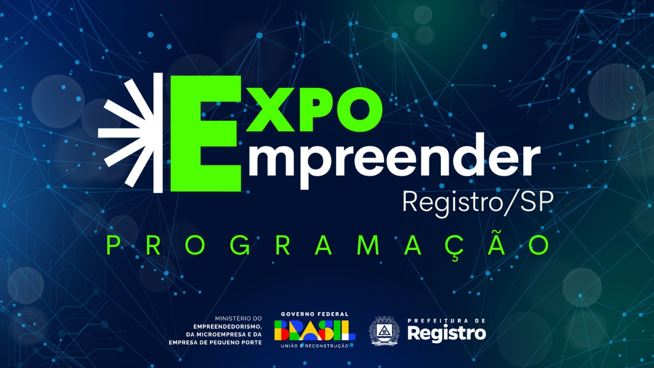 Expo Empreender de Registro começa nesta sexta com programação gratuita para quem empreende ou quer abrir um negócio